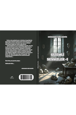 GİZEMLİ SESSİZLER -1 (MUHAMMED EMİN MARTİN) GİZEMLİ SESSİZLER -1 (MUHAMMED EMİN MARTİN)