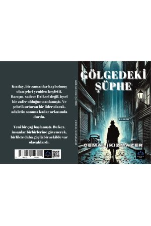 GÖLGEDEKİ ŞÜPHE / CEMAL KIZMAZER