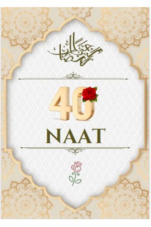 40 Yazar 40 Naat