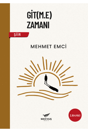 GİT(M.E) ZAMANI /MEHMET EMCİ