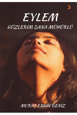  Eylem Gözlerim Sana Mühürlü 