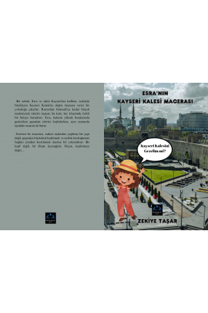 Esra'nın  Kayseri Kalesi macerası /zekiye Taşar