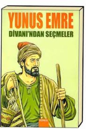 YUNUS EMRE DİVAN'INDAN SEÇMELER