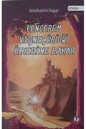 PENCEREM VİŞNE ÇÜRÜĞÜ ÜLKESİNE BAKAR