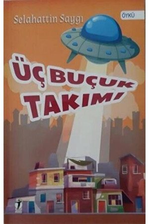 ÜÇ BUÇUK TAKIMI