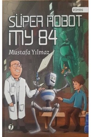 SÜPER ROBOT MY 84