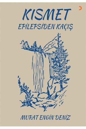 Kısmet (Epilepsiden Kaçış)