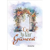 Üç Aylar Güncesi